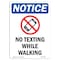 Signmission OSHA Notice, 7" Height, No Texting While Walking Sign With Symbol, 7" X 5", Portrait OS-NS-D-57-V-14898 - alternate 1